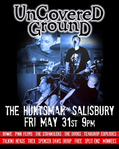 First Gig - The Huntsman Salisbury May 31st 9pm